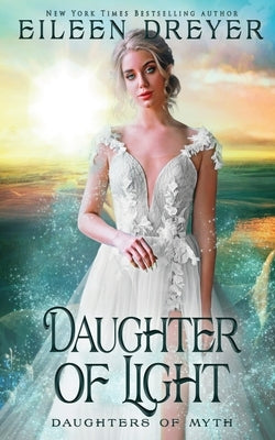 Daughter of Light by Dreyer, Eileen