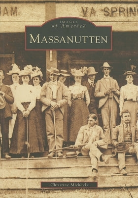 Massanutten by Michaels, Christine