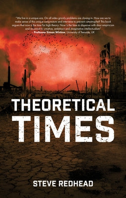 Theoretical Times by Redhead, Steve