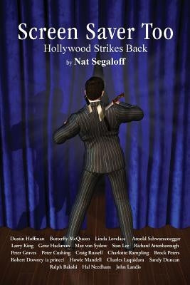 Screen Saver Too: Hollywood Strikes Back by Segaloff, Nat