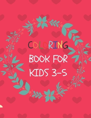 coloring book for kids 3-5: 50 Coloring Pages, Gift for Kids, Ages 3, 4, 5, Multi by Day, Rolan