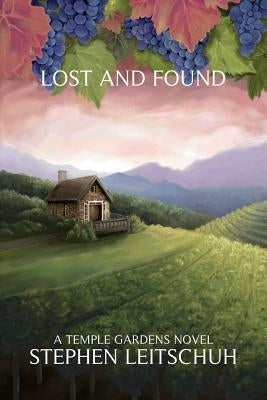 Lost and Found by Leitschuh, Stephen J.