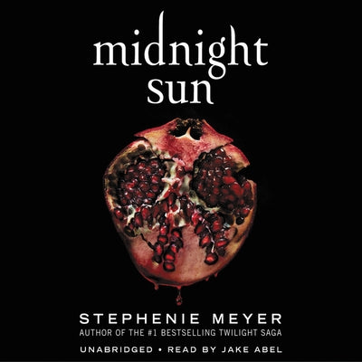 Midnight Sun by Meyer, Stephenie