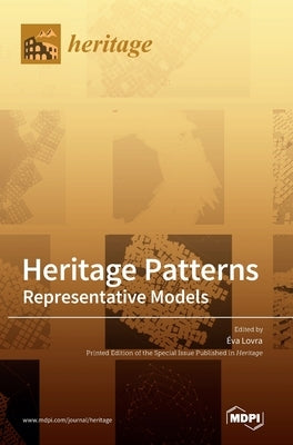 Heritage Patterns: Representative Models by Lovra, Eva