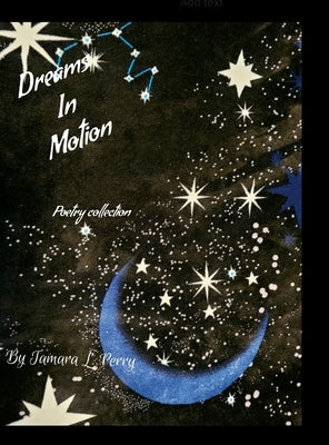 Dreams in motion by Perry, Tamara