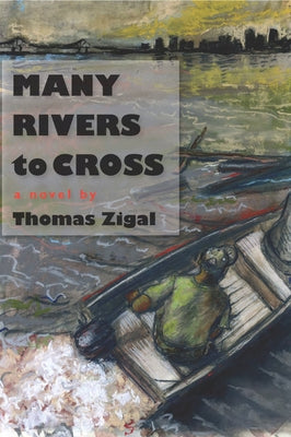 Many Rivers to Cross by Zigal, Thomas