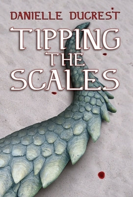 Tipping the Scales by Ducrest, Danielle