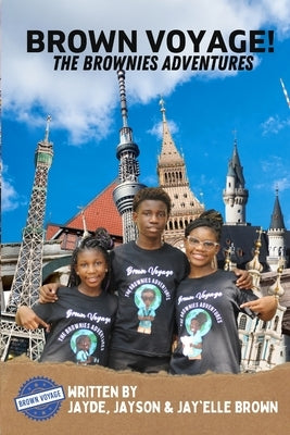 Brown Voyage The Brownies Adventures by Brown, Jayson