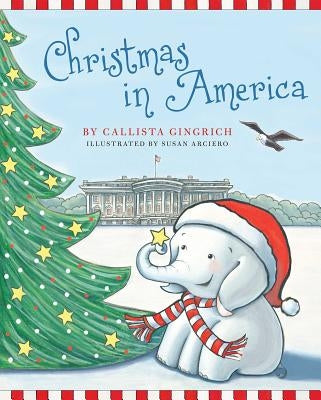Christmas in America by Gingrich, Callista