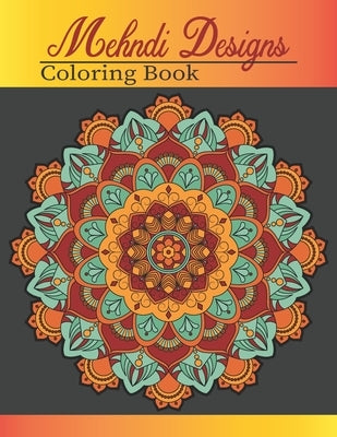 Mehndi Designs coloring book: (Creative Haven Coloring Books) by Books, Rare Bird