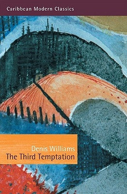 The Third Temptation by Williams, Denis