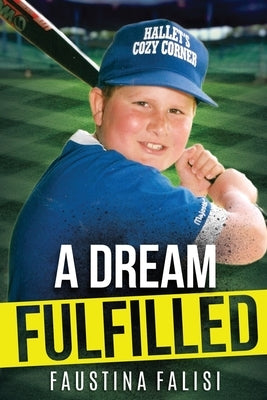 A Dream Fulfilled by Falisi, Faustina