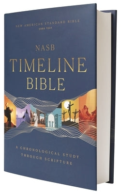 Nasb, Timeline Bible, Hardcover, Red Letter, 1995 Text, Comfort Print: A Chronological Journey Through Scripture by Kohlenberger III, John R.
