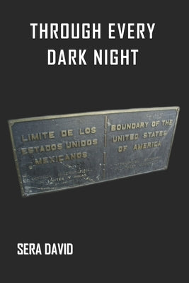 Through Every Dark Night by David, Sera