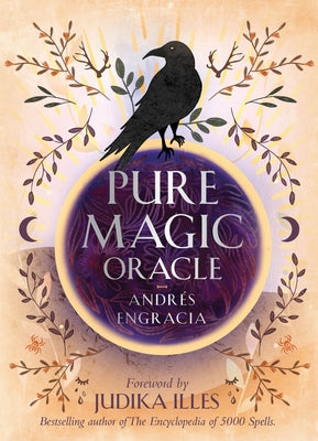 Pure Magic Oracle: Cards for Strength, Courage and Clarity by Engracia, Andres