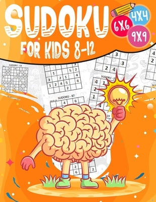 Sudoku for kids 8-12: 200 Sudoku Puzzles for Childen 8 to 12 with Solutions - Increase Memory and Logic by Edwards, Jenkins Thomas