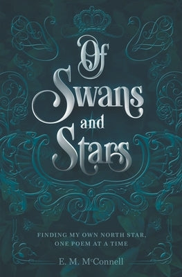 Of Swans and Stars by McConnell, E. M.