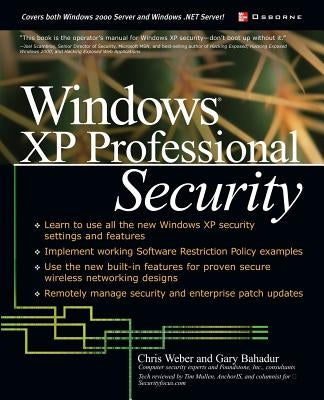 Windows XP Professional Security by Weber, Chris