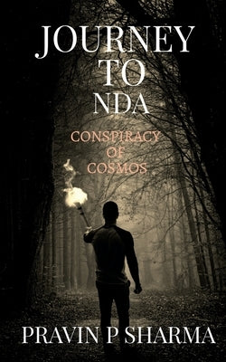 Journey to NDA by Sharma, Pravin