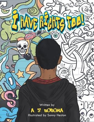 I Have Rights Too! by Koroma, A. S.