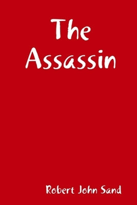 The Assassin by Sand, Rj