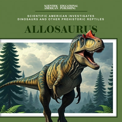 Allosaurus by Freedman, P. J.