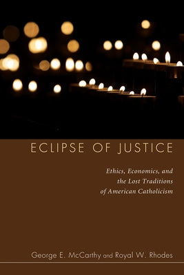 Eclipse of Justice by McCarthy, George E.