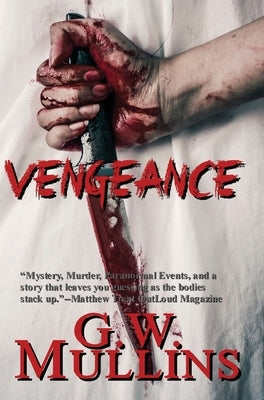 Vengeance by Mullins, G. W.