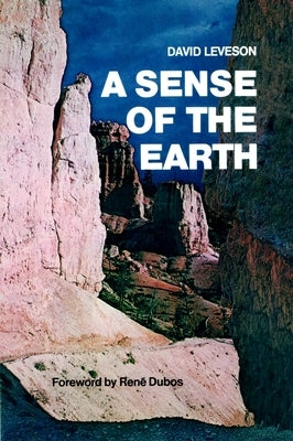 A Sense of the Earth by Leveson, David