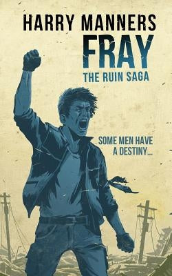 Fray by Manners, Harry