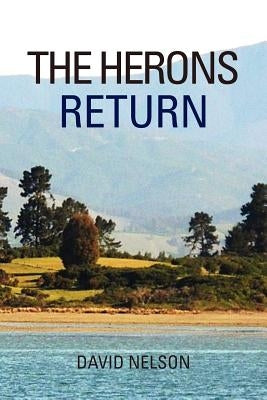 The Herons Return by Nelson, David