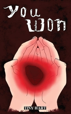 You Won by Hart, Tiny