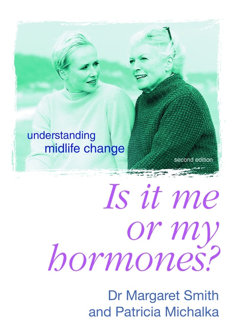 Me or My Hormones by Smith, Margaret