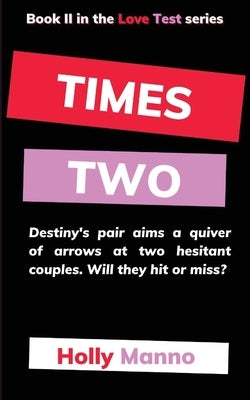 Times Two by Manno, Holly