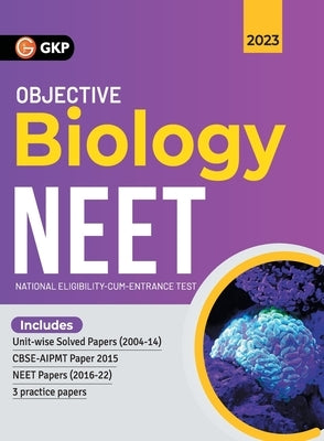 NEET 2023 Objective Biology - Guide by G K Publications (P) Ltd
