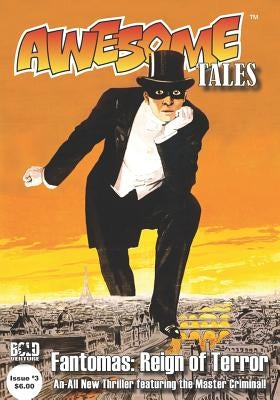 Awesome Tales #3: Fantomas: Reign of Terror by Richards, Lee