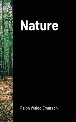 Nature by Emerson, Ralph Waldo