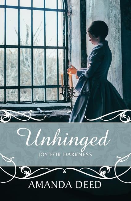 Unhinged by Deed, Amanda