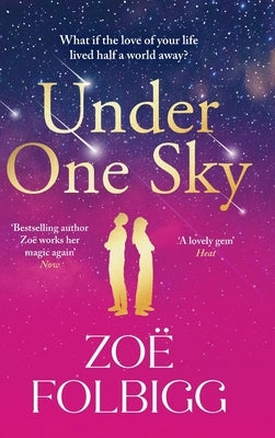 Under One Sky by Folbigg, Zo?