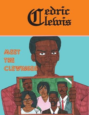 Meet The Clewinses by Clewis, Cedric