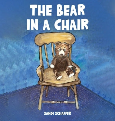 The Bear in a Chair by Schaffer, Sandi