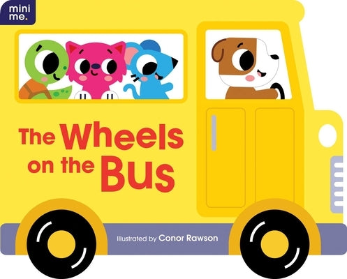 The Wheels on the Bus: Shaped Board Book by Rawson, Conor