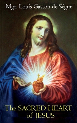 The Sacred Heart of Jesus by de S馮ur, Louis Gaston