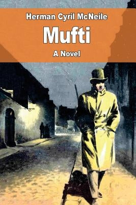 Mufti by McNeile, Herman Cyril