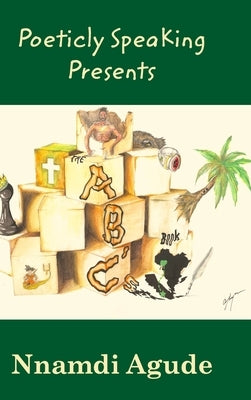 The ABC's Book by Agude, Nnamdi
