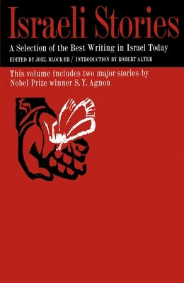 Israeli Stories: A Selection of the Best Contemporary Hebrew Writing by Blocker, Joel