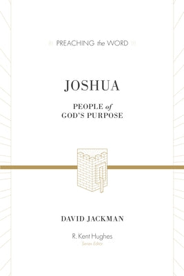 Joshua: People of God's Purpose by Jackman, David