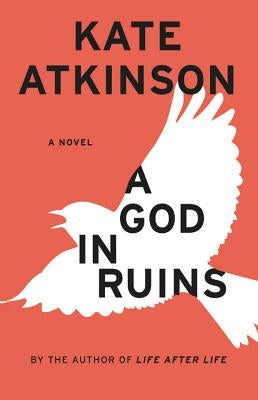 A God in Ruins by Atkinson, Kate
