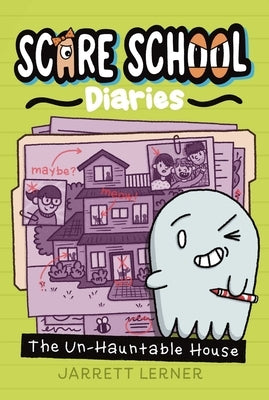 The Un-Hauntable House by Lerner, Jarrett