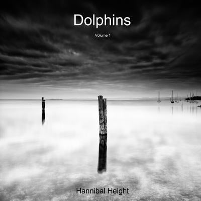 Dolphins - Volume 1 by Height, Hannibal